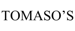 TOMASO'S