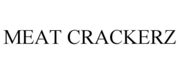 MEAT CRACKERZ