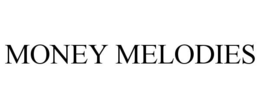 MONEY MELODIES