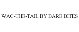 WAG-THE-TAIL BY BARE BITES