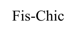 FIS-CHIC