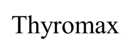 THYROMAX