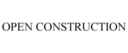 OPEN CONSTRUCTION