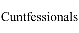 CUNTFESSIONALS