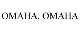 OMAHA, OMAHA