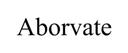 ABORVATE