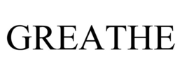 GREATHE