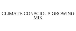 CLIMATE CONSCIOUS GROWING MIX
