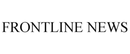 FRONTLINE NEWS