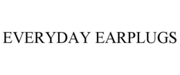 EVERYDAY EARPLUGS