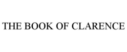 THE BOOK OF CLARENCE