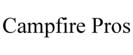 CAMPFIRE PROS