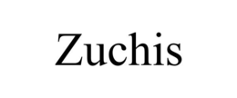 ZUCHIS