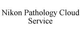 NIKON PATHOLOGY CLOUD SERVICE