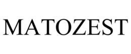 MATOZEST