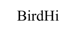 BIRDHI