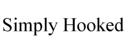 SIMPLY HOOKED