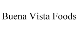 BUENA VISTA FOODS