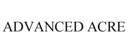 ADVANCED ACRE