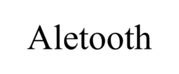 ALETOOTH