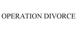 OPERATION DIVORCE
