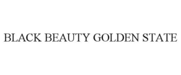 BLACK BEAUTY GOLDEN STATE