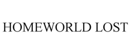 HOMEWORLD LOST