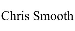 CHRIS SMOOTH