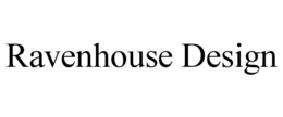 RAVENHOUSE DESIGN