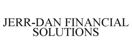 JERR-DAN FINANCIAL SOLUTIONS