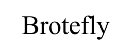 BROTEFLY