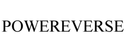 POWEREVERSE