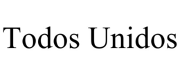 TODOS UNIDOS