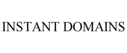 INSTANT DOMAINS