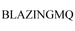 BLAZINGMQ