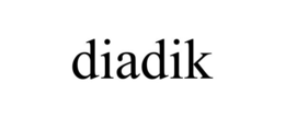 DIADIK