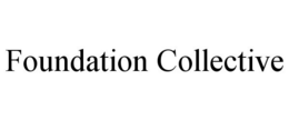 FOUNDATION COLLECTIVE