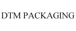 DTM PACKAGING