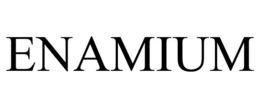 ENAMIUM
