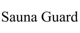 SAUNA GUARD