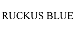 RUCKUS BLUE