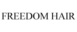 FREEDOM HAIR