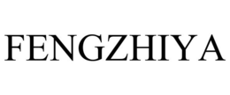 FENGZHIYA