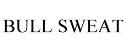 BULL SWEAT