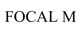 FOCAL M