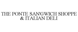 THE PONTE SAN'GWICH SHOPPE & ITALIAN DELI