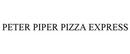 PETER PIPER PIZZA EXPRESS