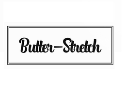 BUTTER-STRETCH