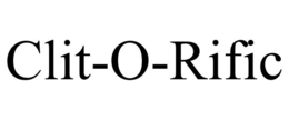 CLIT-O-RIFIC