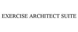 EXERCISE ARCHITECT SUITE